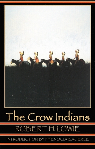 Паперова книга «The Crow Indians», автор Роберт Х. Лоуі - фото №1