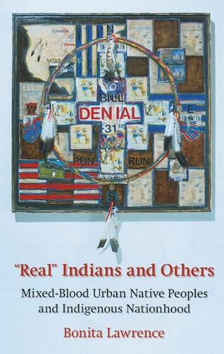Бумажная книга «"Real" Indians and Others: Mixed-Blood Urban Native Peoples and Indigenous Nationhood», автор Бонита Лоуренс - фото №1