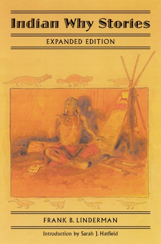 Бумажная книга «Indian Why Stories: Sparks from War Eagle's Lodge-Fire», автор Фрэнк Б. Линдерман - фото №1