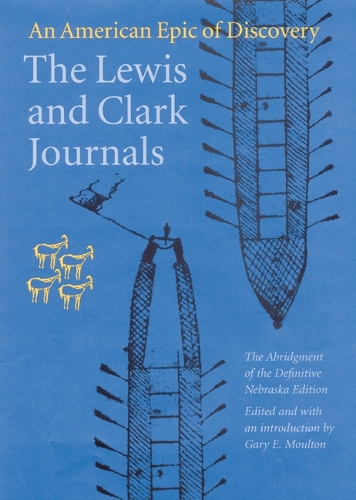 Бумажная книга «The Lewis and Clark Journals (Abridged Edition): An American Epic of Discovery», авторов Члены "Корпс Дискавери", Мередит Льюис, Уильям Кларк - фото №1