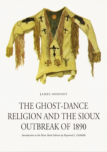 Бумажная книга «The Ghost-Dance Religion and the Sioux Outbreak of 1890», автор Джеймс Муни - фото №1