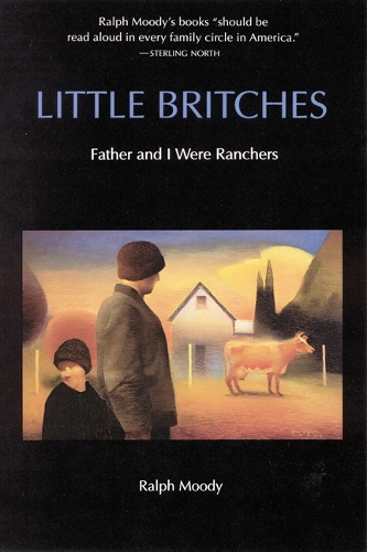 Паперова книга «Little Britches: Father and I Were Ranchers», автор Ральф Муді - фото №1