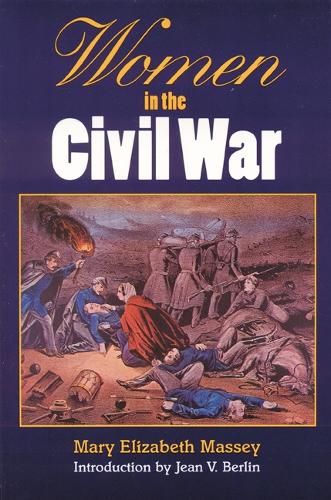 Паперова книга «Women in the Civil War», автор Мері Елізабет Мессі - фото №1