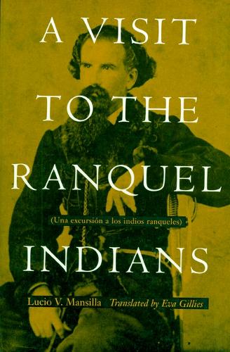 Паперова книга «A Visit to the Ranquel Indians», автор Лусіо В. Мансілла - фото №1