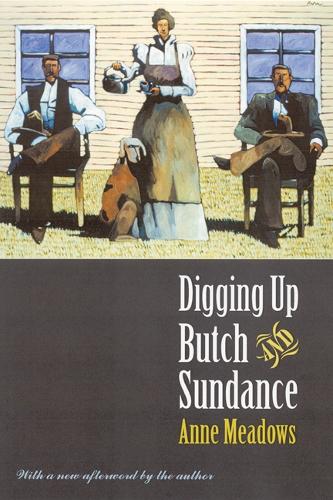 Паперова книга «Digging up Butch and Sundance», автор Енн Медоуз - фото №1