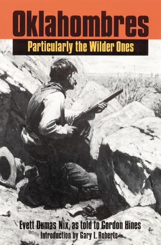 Паперова книга «Oklahombres, Particularly the Wilder Ones», авторів Еветт Дюма Нікс, Гордон Хайнс - фото №1