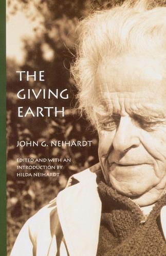 Паперова книга «The Giving Earth: A John G. Neihardt Reader», автор Джон Г. Нейгардт - фото №1