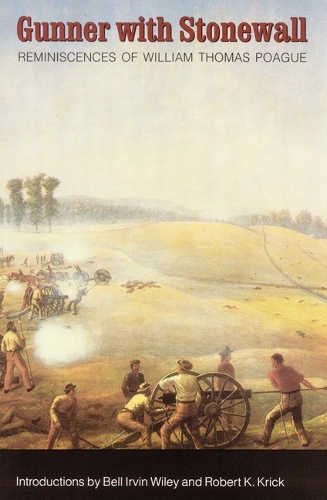Паперова книга «Gunner with Stonewall: Reminiscences of William Thomas Poague», автор Вільям Томас Поуг - фото №1