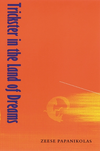 Бумажная книга «Trickster in the Land of Dreams», автор Зиз Папаниколас - фото №1