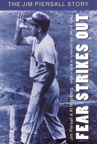 Бумажная книга «Fear Strikes Out: The Jim Piersall Story», авторов Эл Хиршберг, Джим Пирсолл - фото №1