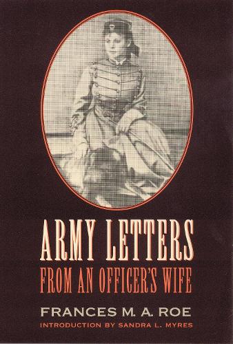 Паперова книга «Army Letters from an Officer's Wife, 1871-1888», автор Френсіс М. А. Роу - фото №1