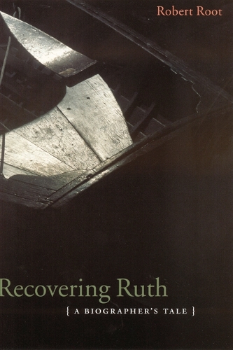 Бумажная книга «Recovering Ruth: A Biographer's Tale», автор Роберт Рот - фото №1