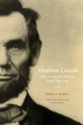 Бумажная книга «Abraham Lincoln and a Nation Worth Fighting For», автор Джеймс А. Роули - фото №1