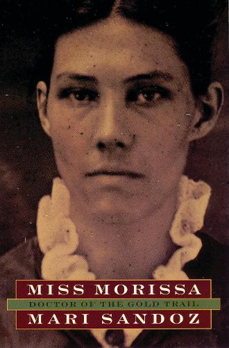Бумажная книга «Miss Morissa: Doctor of the Gold Trail», автор Мари Сандос - фото №1