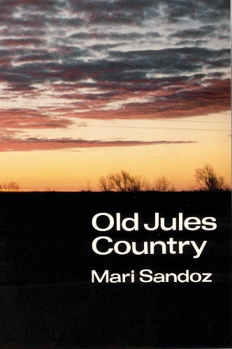 Бумажная книга «Old Jules Country: A Selection from "Old Jules" and Thirty Years of Writing after the Book was Published», автор Мари Сандос - фото №1