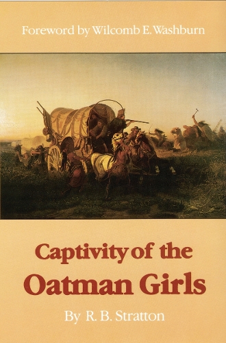 Бумажная книга «Captivity of the Oatman Girls», автор Р. Б. Страттон - фото №1