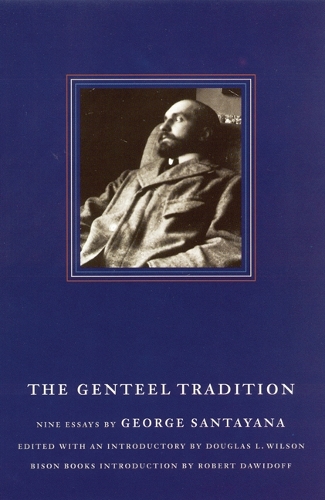 Паперова книга «The Genteel Tradition: Nine Essays by George Santayana», автор Джордж Сантаяна - фото №1