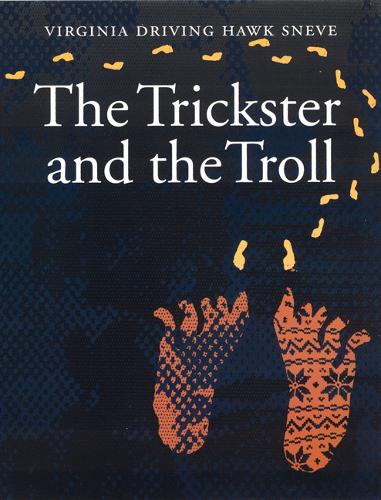 Бумажная книга «The Trickster and the Troll», автор Вирджиния Драйвинг Хок Снейв - фото №1