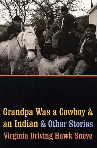 Бумажная книга «Grandpa Was a Cowboy and an Indian and Other Stories», автор Вирджиния Драйвинг Хок Снейв - фото №1