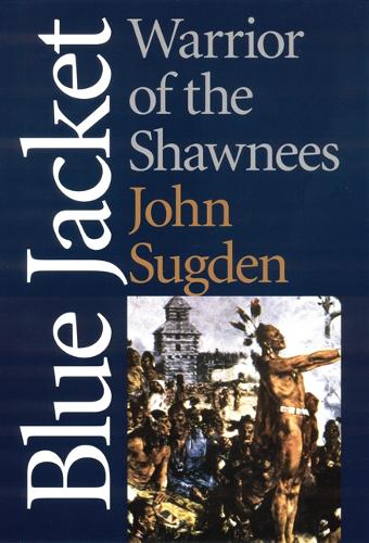Бумажная книга «Blue Jacket: Warrior of the Shawnees», автор Джон Сугден - фото №1
