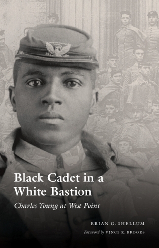 Бумажная книга «Black Cadet in a White Bastion: Charles Young at West Point», автор Брайан Г. Шеллум - фото №1