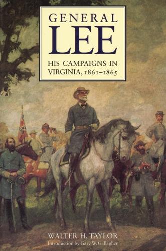 Паперова книга «General Lee: His Campaigns in Virginia, 1861-1865», автор Волтер Х. Тейлор - фото №1