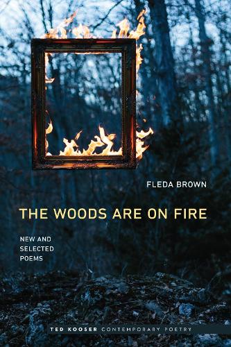 Бумажная книга «The Woods Are On Fire: New and Selected Poems», автор Фледа Браун - фото №1