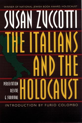 Паперова книга «The Italians and the Holocaust: Persecution, Rescue, and Survival», автор Сюзан Зуккотті - фото №1