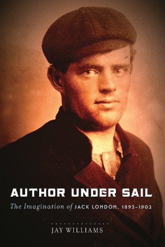 Бумажная книга «Author Under Sail: The Imagination of Jack London, 1893-1902», автор Джеймс Уильямс - фото №1