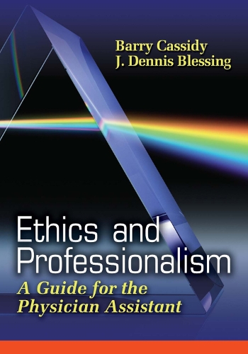 Паперова книга «Ethics Fro P{Hysician Assistants», авторів Блессінг, Кессіді - фото №1