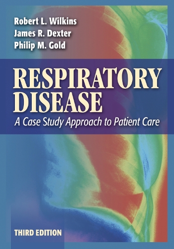 Паперова книга «Respiratory Disease: a Case Study Approach to Patient Care, 3rd Edition», авторів Джеймс Р. Декстер, Філіп М. Голд, Роберт Л. Вілкінс - фото №1