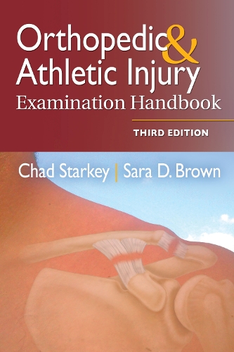 Бумажная книга «Orthopedic & Athletic Injury Examination Handbook», авторов Чад Старки, Сара Д. Браун - фото №1