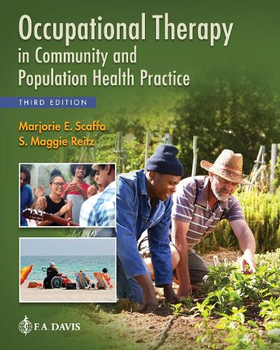 Бумажная книга «Occupational Therapy in Community and Population Health Practice», авторов Марджори Э. Скаффа, С. Мэгги Рейтц - фото №1
