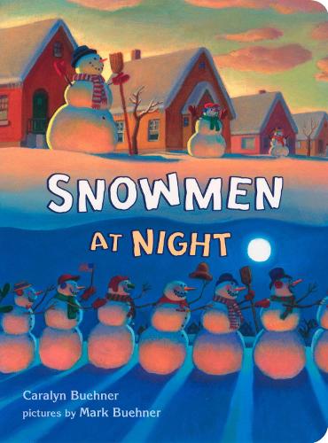 Бумажная книга «Snowmen at Night», автор Каралин Бюнер - фото №1
