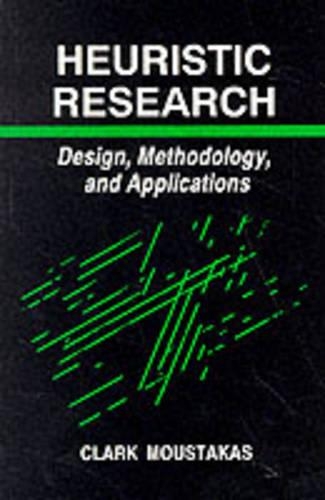 Бумажная книга «Heuristic Research: Design, Methodology, and Applications», автор Кларк Мустакас - фото №1