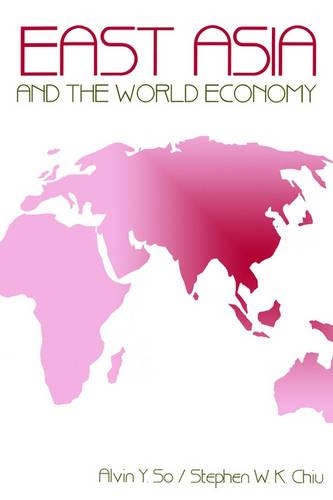 Паперова книга «East Asia and the World Economy», авторів Елвін Ю. Со, Стівен Чіу - фото №1