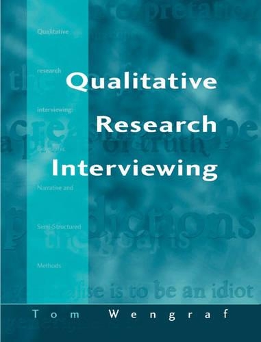 Паперова книга «Qualitative Research Interviewing: Biographic Narrative and Semi-Structured Methods», автор Том Венграф - фото №1