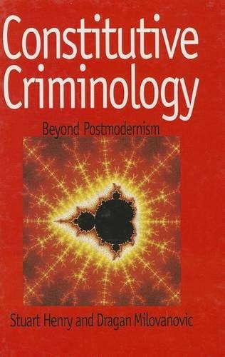 Бумажная книга «Constitutive Criminology: Beyond Postmodernism», авторов Драган Милованович, Стюарт Генри - фото №1