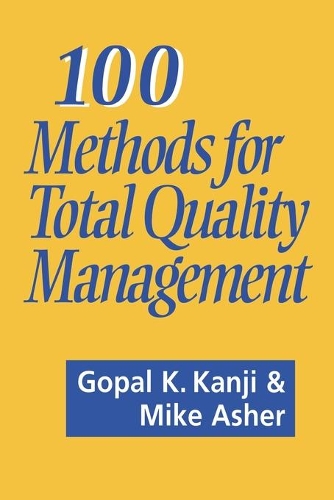 Паперова книга «100 Methods for Total Quality Management», авторів Гопал К. Канджі, Майк Ашер - фото №1