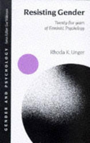 Бумажная книга «Resisting Gender: Twenty-Five Years of Feminist Psychology», автор Рода К. Унгер - фото №1