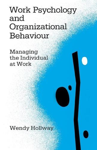 Паперова книга «Work Psychology and Organizational Behaviour: Managing the Individual at Work», автор Венді Голуей - фото №1