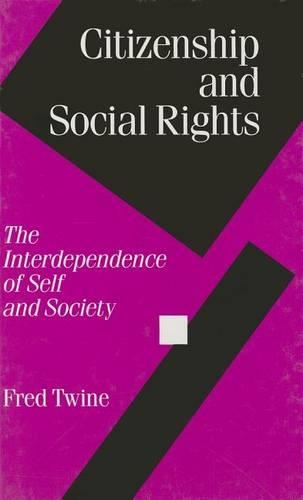 Бумажная книга «Citizenship and Social Rights: The Interdependence of Self and Society», автор Фред Твин - фото №1