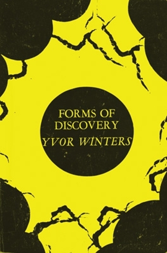 Бумажная книга «Forms of Discovery: Critical and Historical Essays on the Forms of the Short Poem in English», автор Ивор Винтерс - фото №1