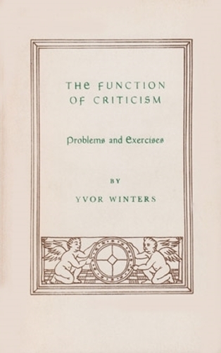 Паперова книга «Function of Criticism: Problems and Exercises», автор Івор Вінтерс - фото №1