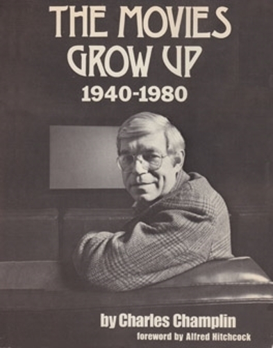 Бумажная книга «The Movies Grow Up: 1940–1980», автор Чарльз Чамплин - фото №1
