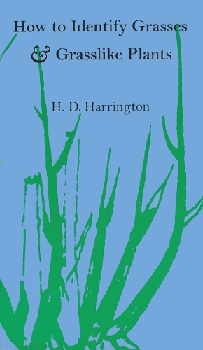 Бумажная книга «How to Identify Grasses and Grasslike Plants: Sedges and Rushes», автор Х. Д. Харрингтон - фото №1