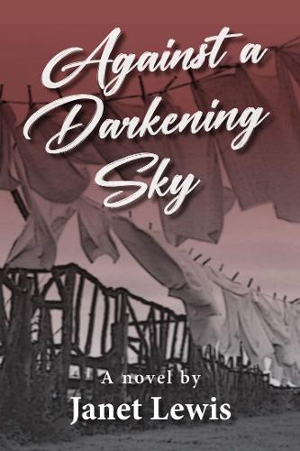 Паперова книга «Against a Darkening Sky», автор Джанет Льюїс - фото №1