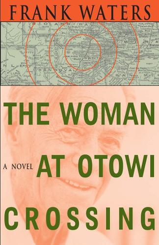 Бумажная книга «The Woman at Otowi Crossing», автор Фрэнк Уотерс - фото №1
