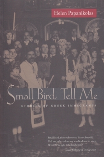 Бумажная книга «Small Bird Tell Me: Stories Of Greek Immigrants», автор Хелен Папаниколас - фото №1