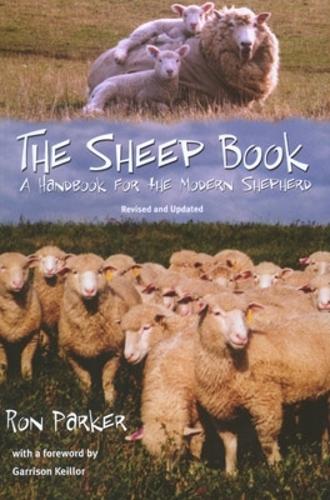 Бумажная книга «The Sheep Book: A Handbook for the Modern Shepherd, Revised and Updated», автор Рон Паркер - фото №1